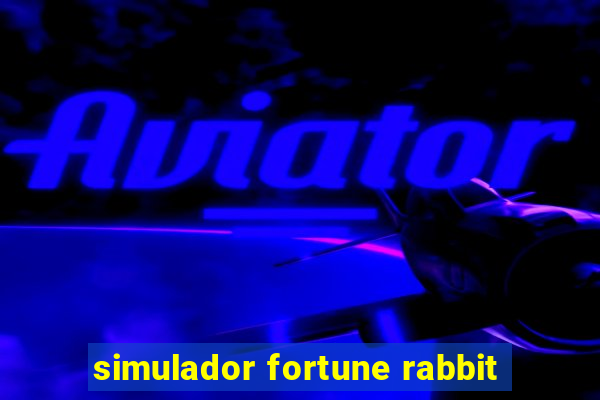 simulador fortune rabbit